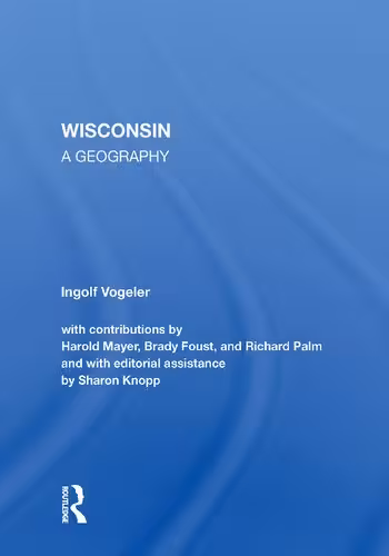 خرید و دانلود نسخه کامل کتاب Wisconsin: A Geography