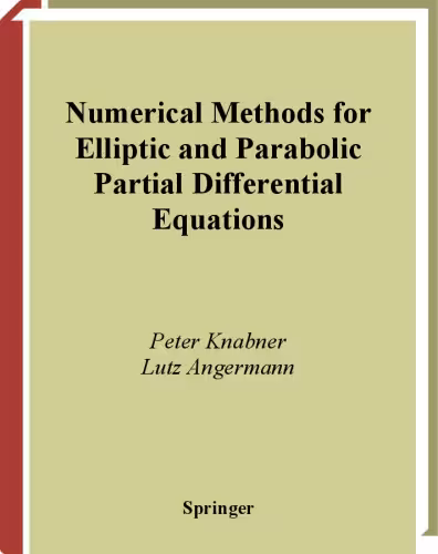 خرید و دانلود نسخه کامل کتاب Numerical Methods for Elliptic and Parabolic Partial Differential Equations