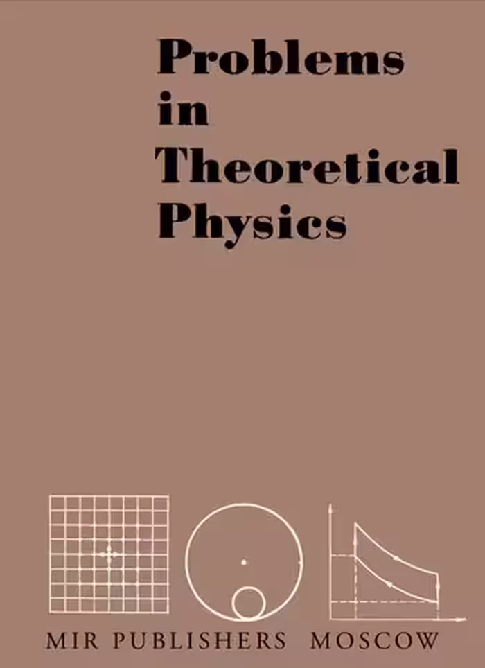 خرید و دانلود نسخه کامل کتاب Problems in Theoretical Physics