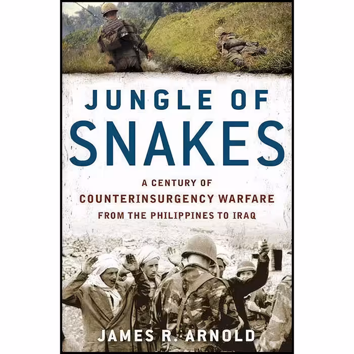کتاب Jungle of Snakes اثر James R. Arnold انتشارات Bloomsbury Press