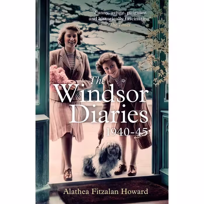 کتاب The Windsor Diaries اثر Alathea Fitzalan Howard انتشارات Hodder