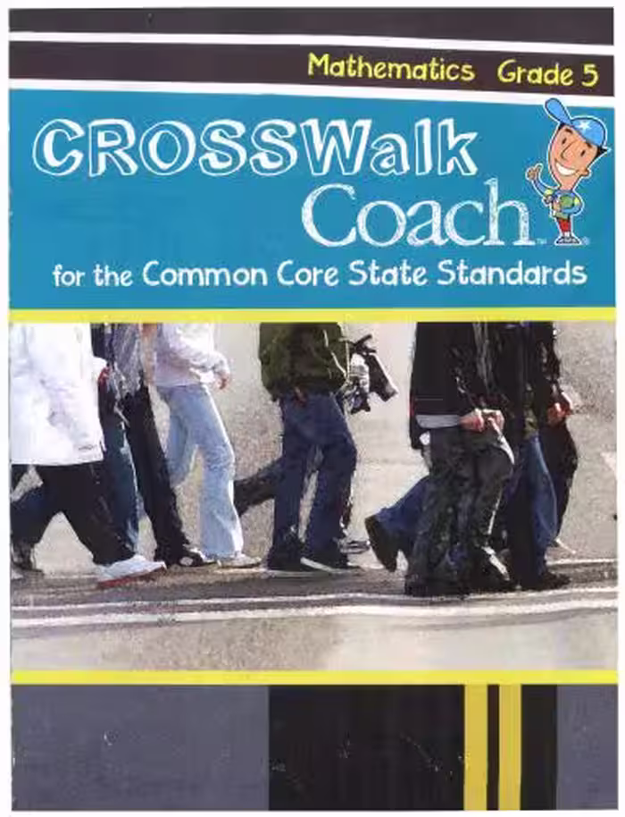خرید و دانلود نسخه کامل کتاب Crosswalk Coach for the Common Core State Standards. Mathematics. Grade 5