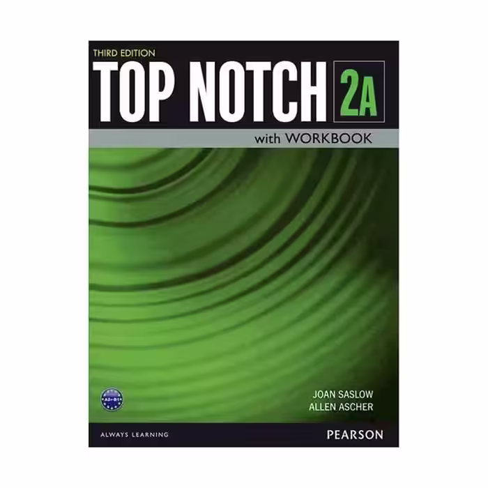 کتاب Top Notch 3rd 2A  اثر Joan Saslow and Allen Ascher انتشارات Pearson