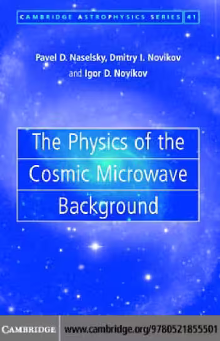 خرید و دانلود نسخه کامل کتاب The Physics of the Cosmic Microwave Background (Cambridge Astrophysics)