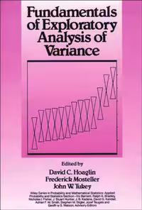 خرید و دانلود نسخه کامل کتاب Fundamentals of Exploratory Analysis of Variance (Wiley Series in Probability and Statistics)