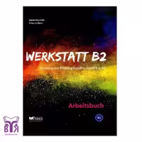 آزمون آلمانی ورکشتات Werkstatt B2 Arbeitsbuch