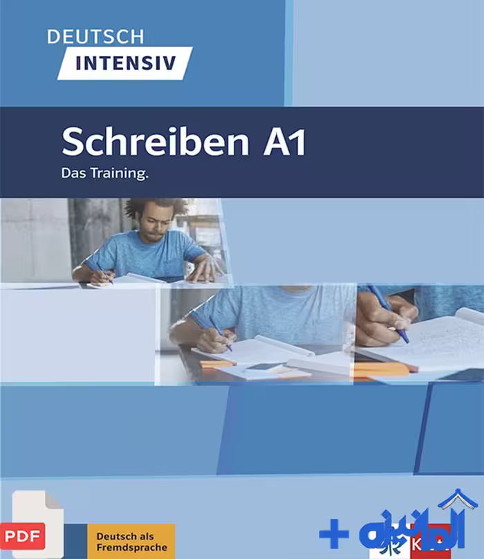 دانلود PDF کتاب Deutsch Intensiv Schreiben A1 (با پاسخنامه)