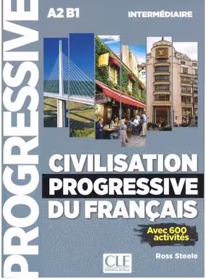 کتاب زبان فرانسه سیویلایزیشن پروگرسیو Civilisation progressive du francais – nouvelle edition Intermediaire: Livre