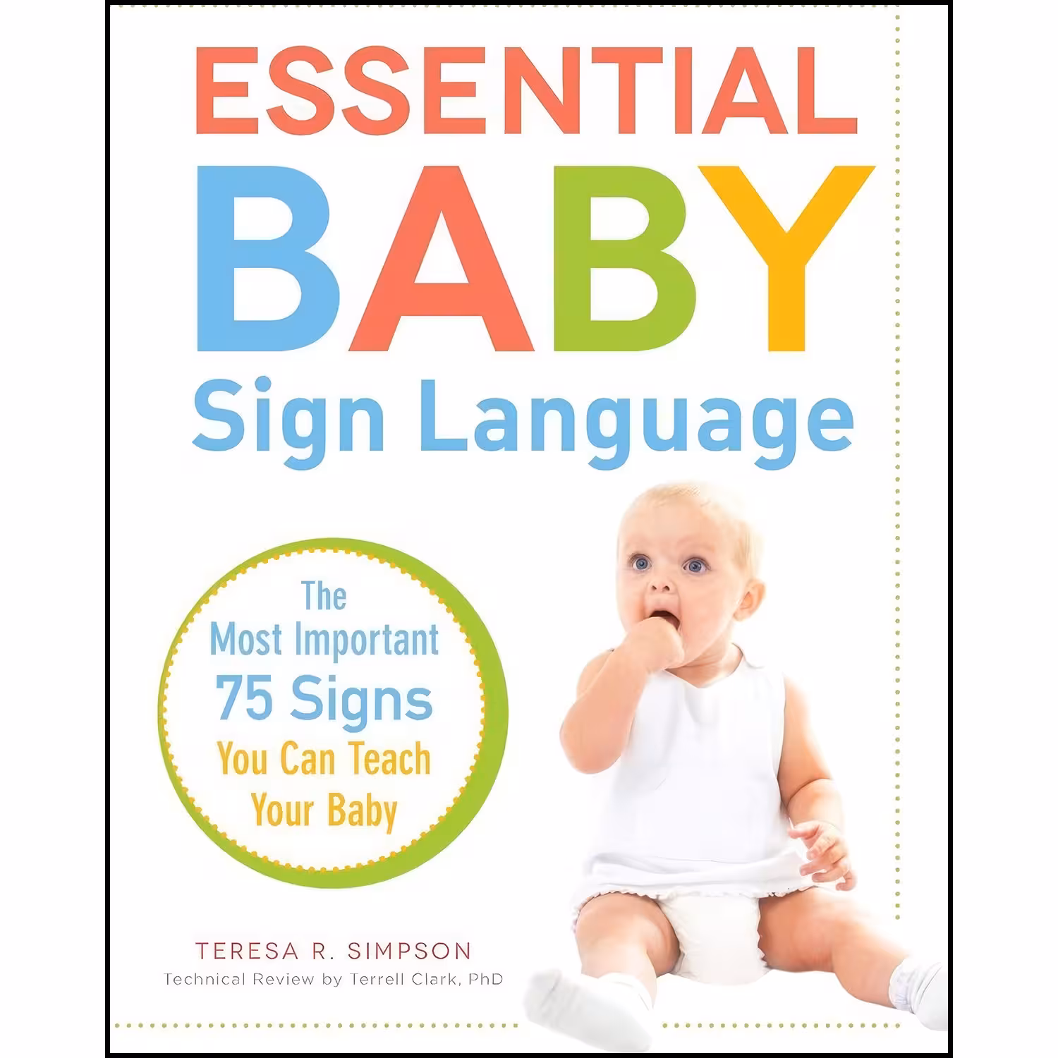 کتاب زبان اصلی Essential Baby Sign Language اثر Teresa R Simpson