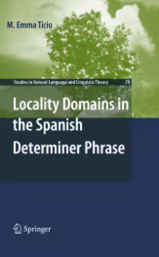 خرید و دانلود نسخه کامل کتاب Locality Domains in the Spanish Determiner Phrase