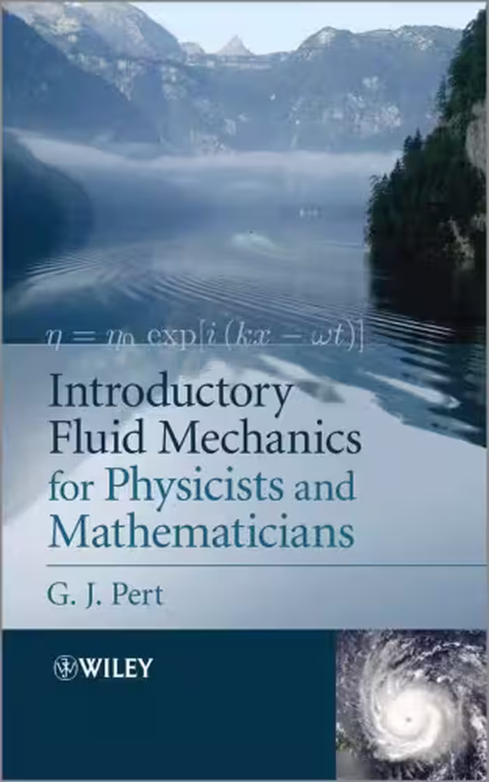 خرید و دانلود نسخه کامل کتاب Introductory Fluid Mechanics for Physicists and Mathematicians