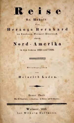خرید و دانلود نسخه کامل کتاب Reise Sr. Hoheit des Herzogs Bernhard zu Sachsen-Weimar-Eisenach durch Nord- Amerika in den Jahren 1825 und 1826