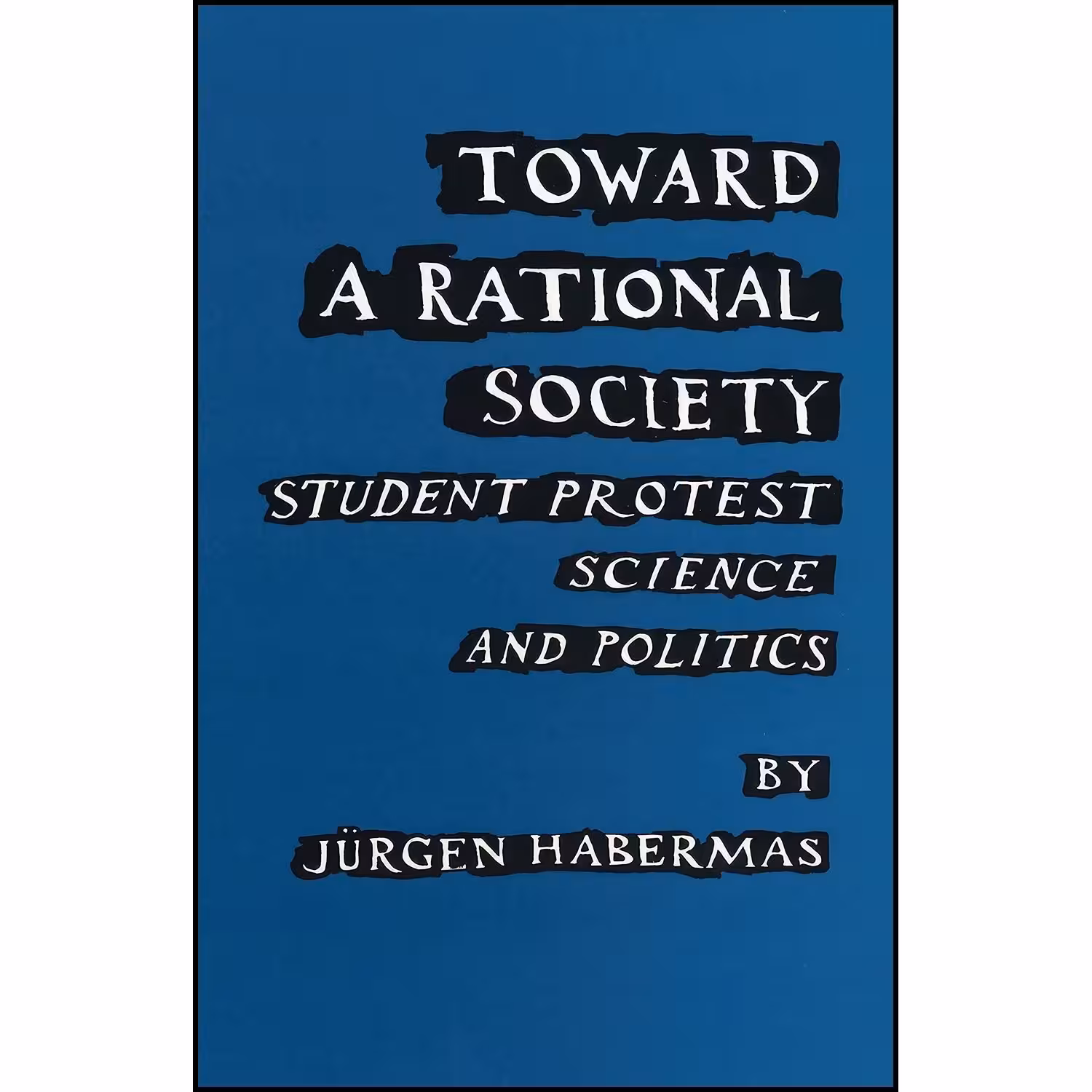 کتاب زبان اصلی Toward a Rational Society انتشارات Beacon Press