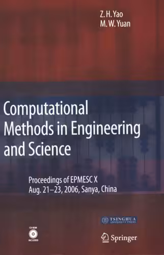 خرید و دانلود نسخه کامل کتاب Computational Methods in Engineering &amp; Science: Proceedings of Enhancement and Promotion of Computational Methods in Engineering and Science X -- Aug. 21-23, 2006 Sanya, China
