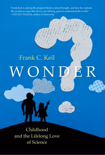 خرید و دانلود نسخه کامل کتاب Wonder: Childhood and the Lifelong Love of Science