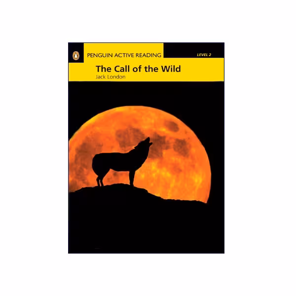 Penguin Active Reading Level 2 The Call of the Wild