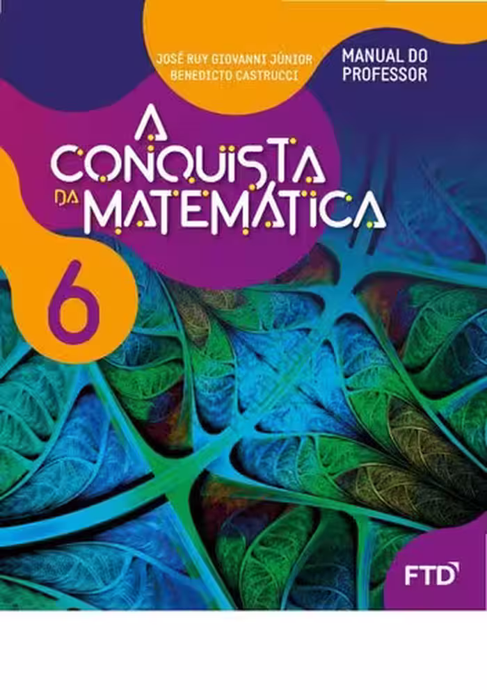 خرید و دانلود نسخه کامل کتاب A Conquista da Matemática: 6° Ano (Manual do Professor)