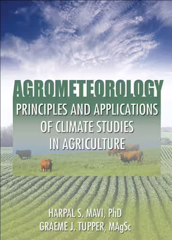 خرید و دانلود نسخه کامل کتاب Agrometeorology: Principles and Applications of Climate Studies in Agriculture