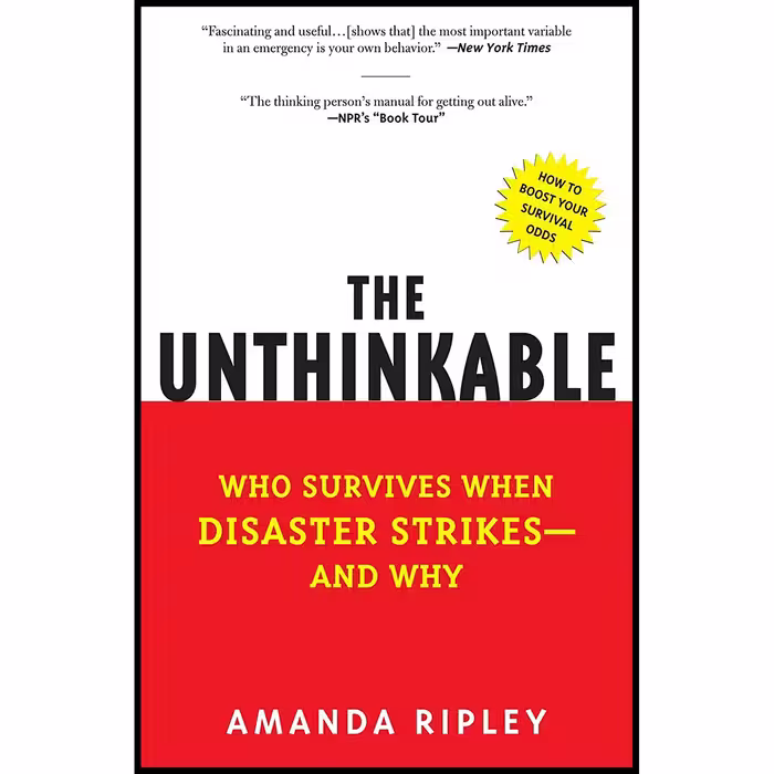 کتاب The Unthinkable اثر Amanda Ripley انتشارات Harmony