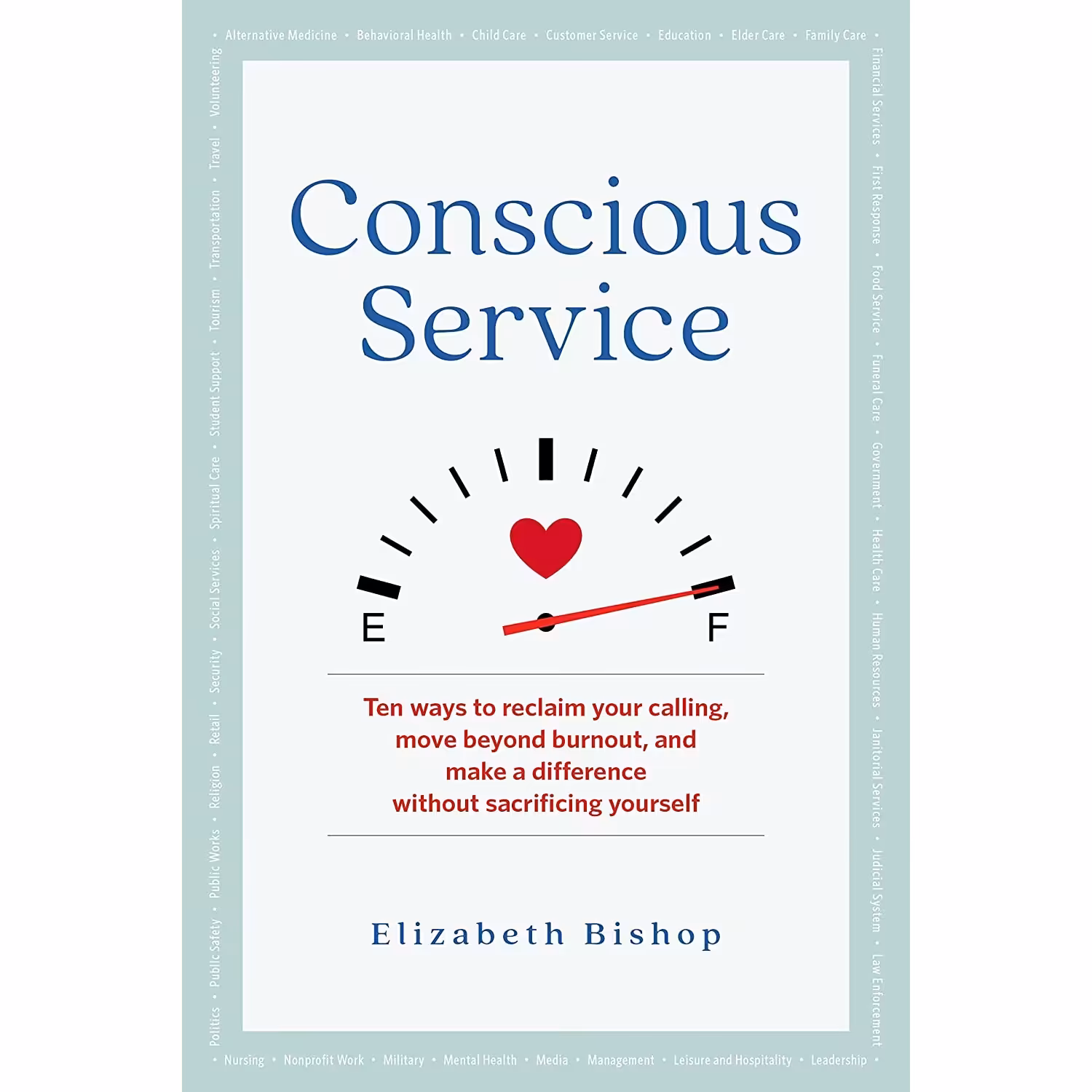 کتاب Conscious Service اثر Elizabeth Bishop انتشارات Hazelden Publishing