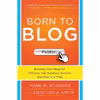 کتاب Born to Blog اثر Mark Schaefer and Stanford Smith انتشارات McGraw Hill