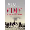 کتاب Vimy اثر Tim Cook انتشارات Allen Lane