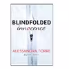 کتاب Blindfolded Innocence اثر Alessandra Torre انتشارات Hqn Books