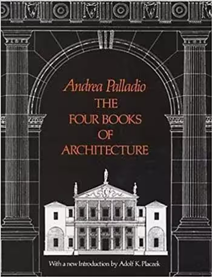 󾕇 دانلود کتاب The Four Books of Architecture - دانلود کتاب های دانشگاهی