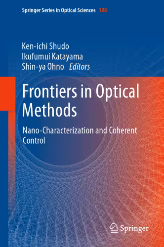 خرید و دانلود نسخه کامل کتاب Frontiers in Optical Methods: Nano-Characterization and Coherent Control