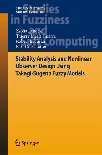 خرید و دانلود نسخه کامل کتاب Stability Analysis and Nonlinear Observer Design using Takagi-Sugeno Fuzzy Models