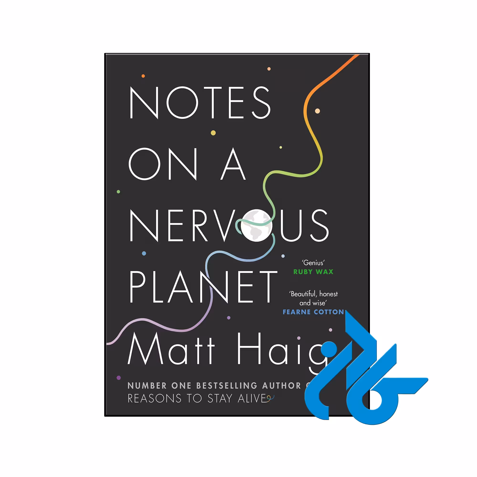 خرید و قیمت کتاب Notes on a Nervous Planet Matt Haig از فروشگاه کادن