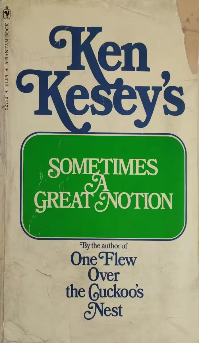 Sometimes a Great Notion | Ken Kesey