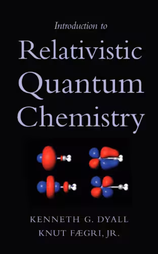 خرید و دانلود نسخه کامل کتاب Introduction to Relativistic Quantum Chemistry