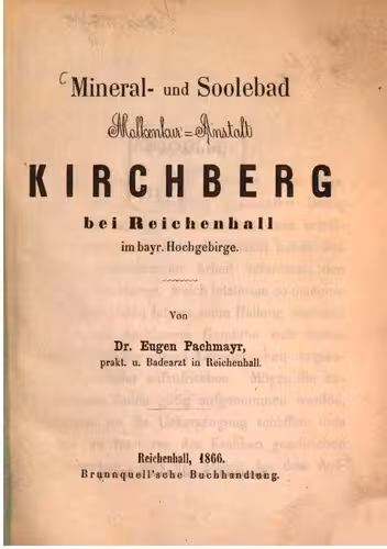 خرید و دانلود نسخه کامل کتاب Mineral- und Soolebad Molkenkur-Anstalt Kirchberg bei Reichenhall im bayr. Hochgebirge