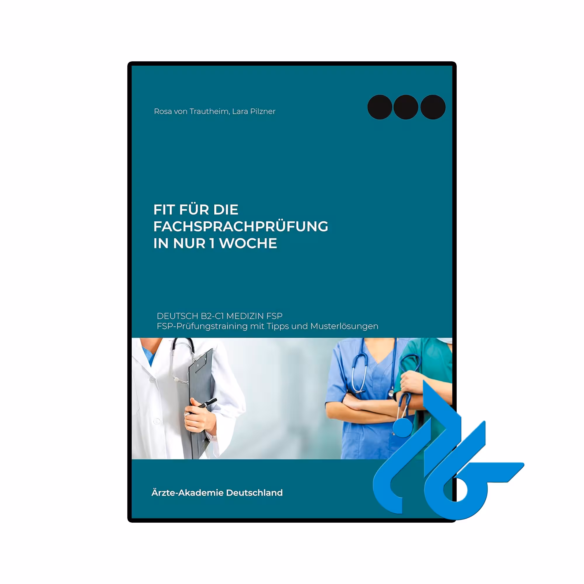 کتاب Fit fur die Fachsprachprufung in nur 1 Woche