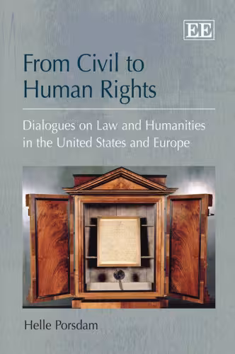 خرید و دانلود نسخه کامل کتاب From Civil to Human Rights: Dialogues on Law and Humanities in the United States and Europe