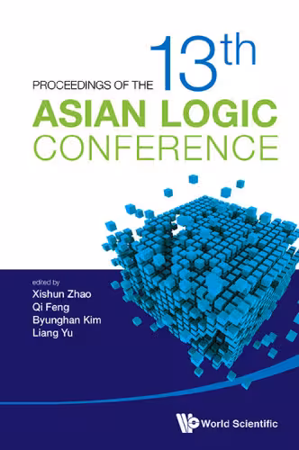 خرید و دانلود نسخه کامل کتاب Proceedings of the 13th Asian Logic Conference