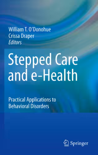 خرید و دانلود نسخه کامل کتاب Stepped Care and e-Health: Practical Applications to Behavioral Disorders