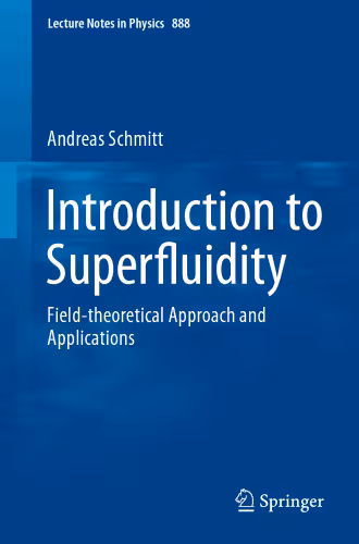 خرید و دانلود نسخه کامل کتاب Introduction to Superfluidity: Field-theoretical Approach and Applications
