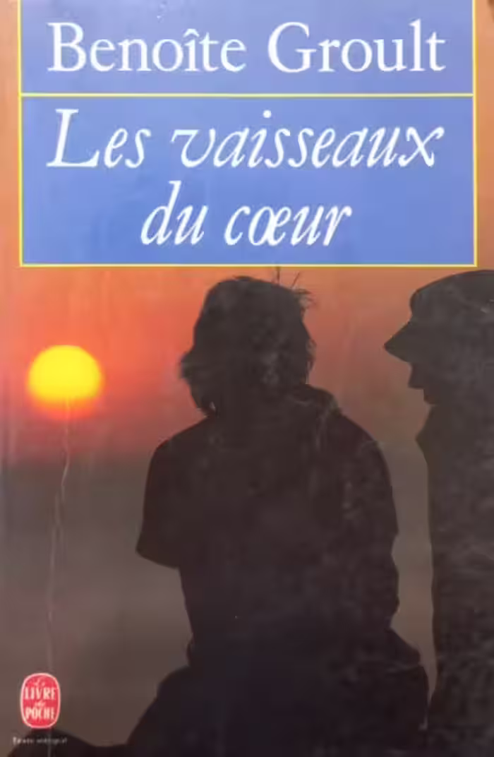 Les Vaisseaux du cœur | Benoîte Groult