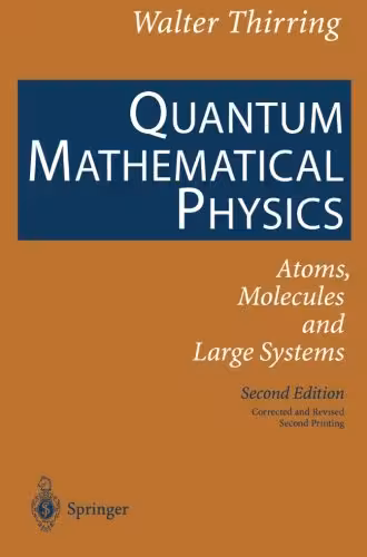 خرید و دانلود نسخه کامل کتاب Quantum Mathematical Physics: Atoms, Molecules and Large Systems
