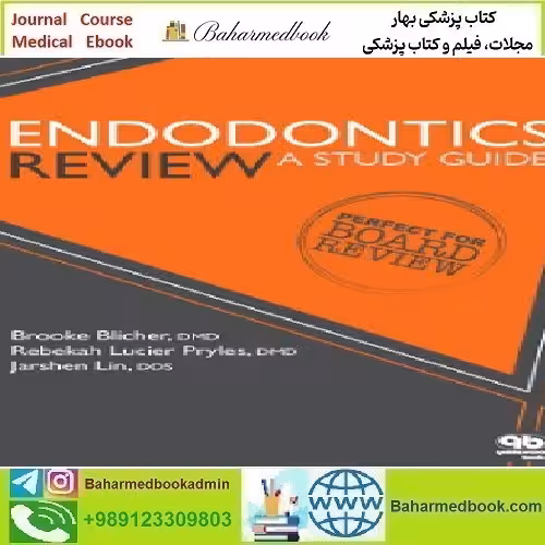 Endodontics Review A Study Guide 2016 TRUE PDF price 1€ - کتاب پزشکی بهار