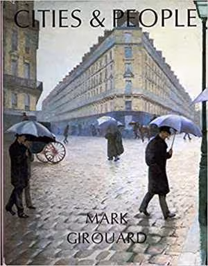 [PDF] دانلود کتاب Cities And People - A Social And Architectural History, 1985
