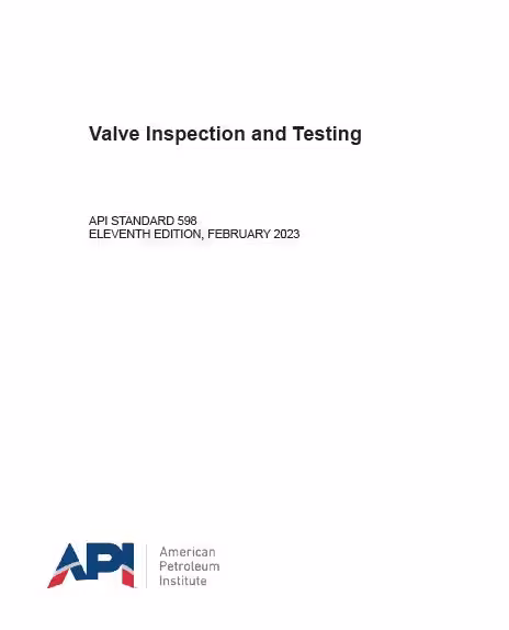 خرید و دانلود نسخه کامل کتاب API STANDARD 598 Valve Inspection and Testing ELEVENTH EDITION, FEBRUARY 2023 - Pdf