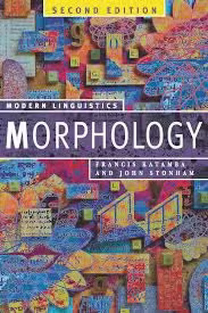Morphology: Palgrave Modern Linguistics 2nd Edition
