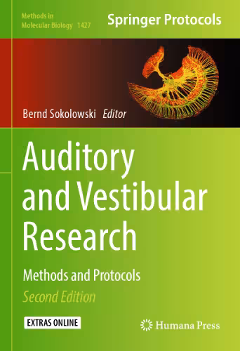 خرید و دانلود نسخه کامل کتاب Auditory and Vestibular Research: Methods and Protocols