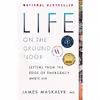 کتاب Life on the Ground Floor اثر James Maskalyk انتشارات Anchor Canada