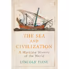 کتاب The Sea and Civilization اثر Lincoln P. Paine انتشارات Atlantic Books