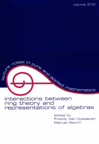 خرید و دانلود نسخه کامل کتاب Interactions Between Ring Theory and Representations of Algebras