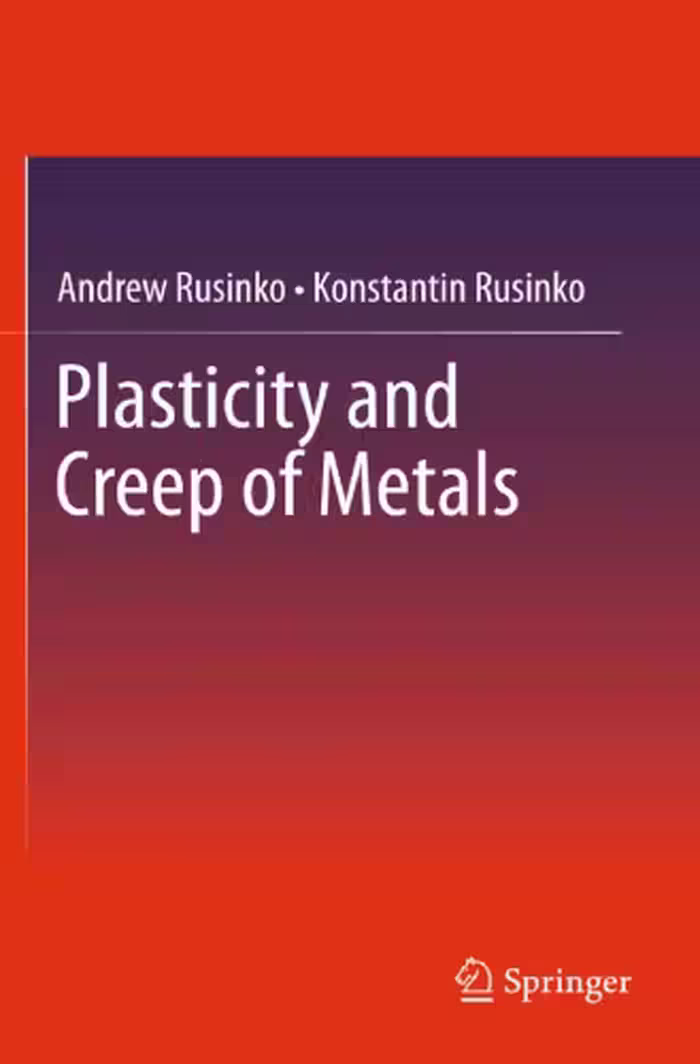 خرید و دانلود نسخه کامل کتاب Plasticity and Creep of Metals